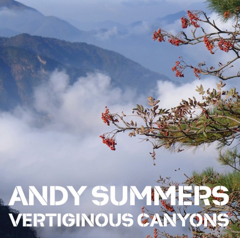 Andy Summers – Vertiginous Canyons