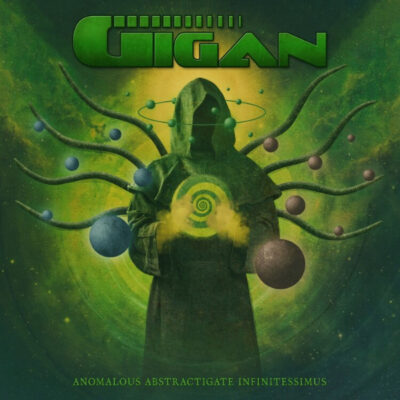 Gigan – Anomalous Abstractigate Infinitessimus