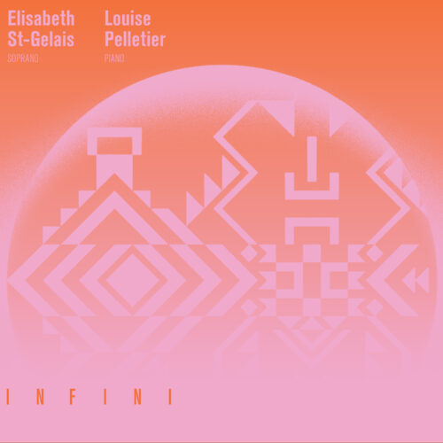 Elisabeth Saint-Gelais – Infini