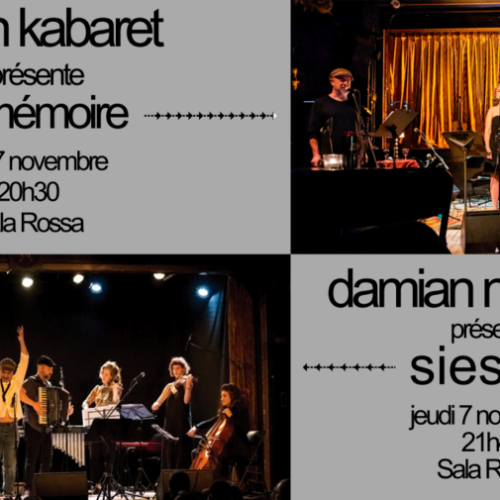 Malasartes : Kleyn Kabaret lance De Mémoire + Damian Nisenson/Siestas