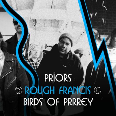 Taverne Tour : Priors, Rough Francis et Birds of Prrrey