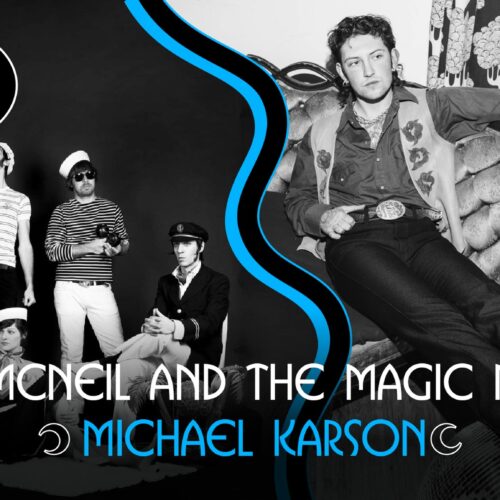 Taverne Tour : Buddy McNeil and The Magic Mirrors et Michael Karson