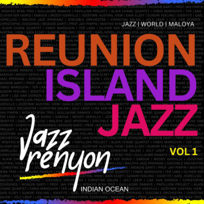 JazzRenyon – Reunion Island Jazz, Vol 1 et Vol 2 (Top Albums 2024)