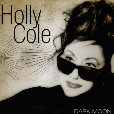 Holly Cole – Dark Moon