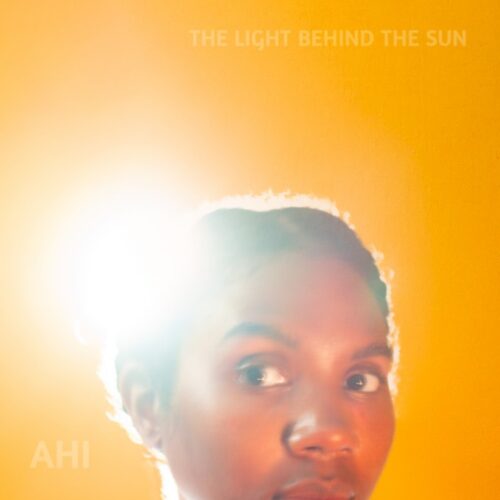 AHI – The Light  Behind The Sun