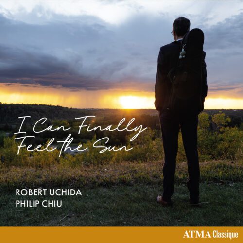 Robert Uchida; Philip Chiu – I Can Finally Feel the Sun