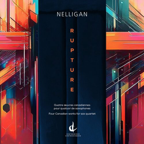 Quatuor Nelligan – Rupture