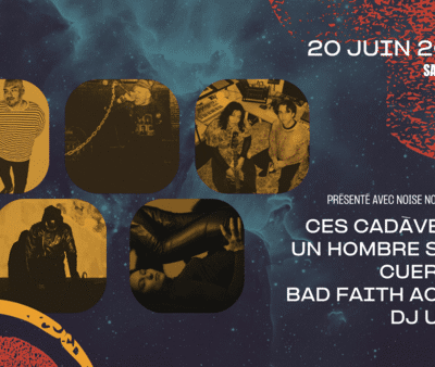 Suoni per il Popolo : Ces Cadáveres + Un Hombre Solo + CUERPOS + Bad FaithActor + Dj Uñas à La Sala Rossa