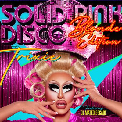 Solid Pink Disco with DJ Trixie au MTelus