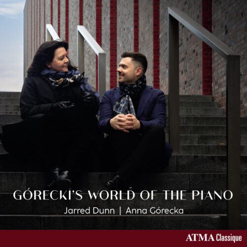 Jared Dunn; Anna Gorecka – Gorecki’s World of the Piano