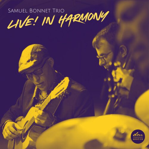 Samuel Bonnet Trio – Live in Harmony
