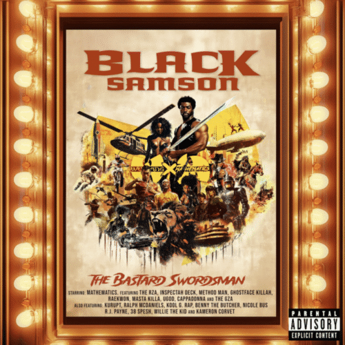 Wu-Tang Clan & Mathematics – Black Samson, the Bastard Swordsman.