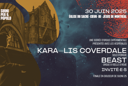Suoni per il Popolo : Kara-lis Coverdale (orgue solo) + Beast (orgue & vielle à roue) + Noam Bierstone (percussion) & Daniel Áñez (ondes Martenot) à l&rsquo;Église du Sacré-Cœur-de-Jésus