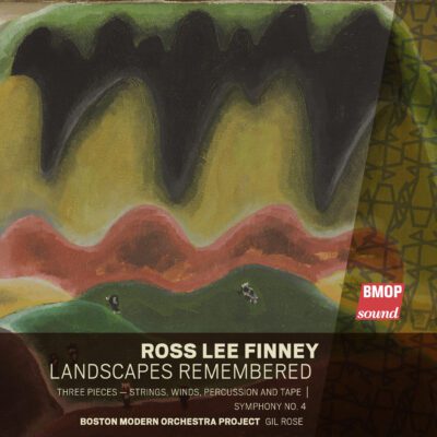 Ross Lee Finney : Landscapes Remembered