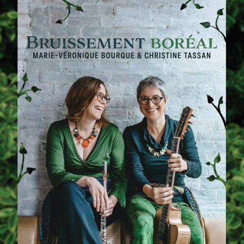 Christine Tassan; Marie-Véronique Bourque – Bruissement boréal