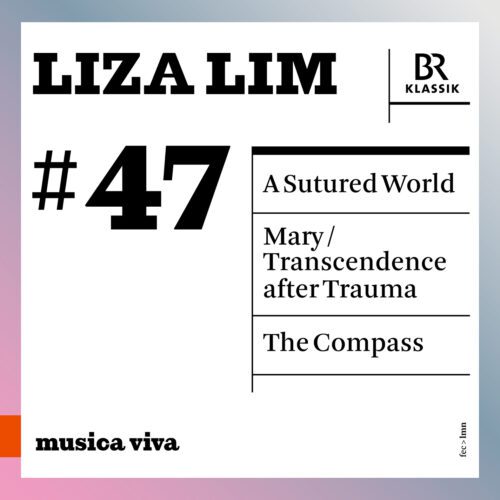 Liza Lim : Musica viva #47