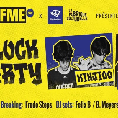 FME : BLOCK PARTY DU FME AVEC LA FABRIQUE CULTURELLE au Garage Rheault