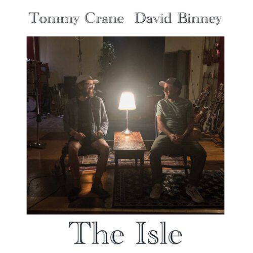 Tommy Crane/David Binney – The Isle