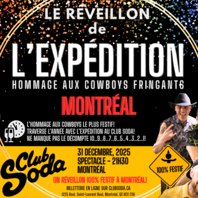 Le réveillon de L&rsquo;Expédition | Hommage aux Cowboys Fringants au Club Soda