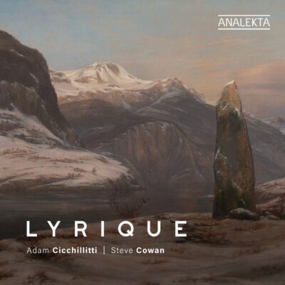 Adam Cicchillitti / Steve Cowan – Lyrique