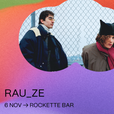 Coup de coeur francophone : Rau_Ze au Rockette Bar