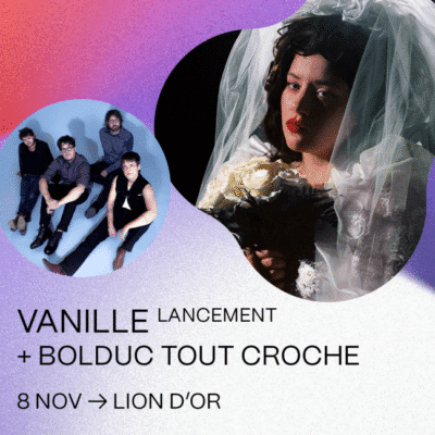 Coup de coeur francophone : Vanille et Bolduc tout croche au cabaret Lion d’Or