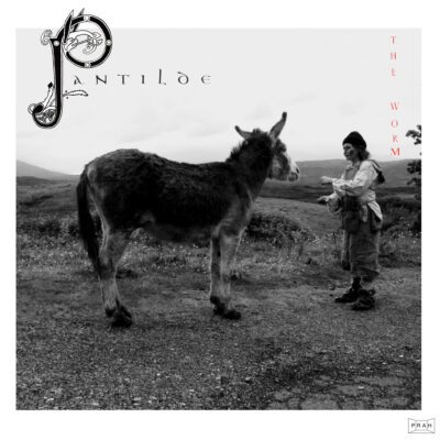 The Worm – Pantilde