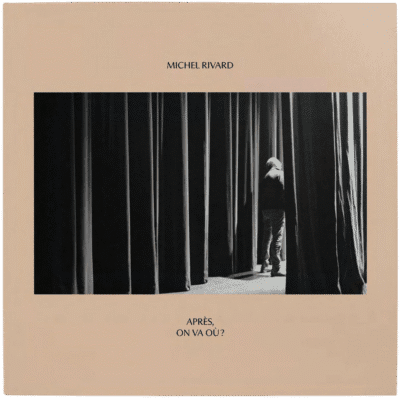 Michel Rivard – Après, on va où?
