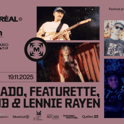 M pour Montréal : Hollerado, FEATURETTE, Softtub & Lennie Rayen à La Sala Rossa