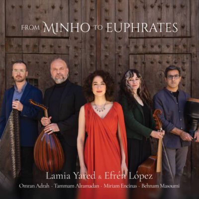Lamia Yared – From Minho to Euphrates