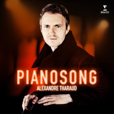 Alexandre Tharaud – Pianosong
