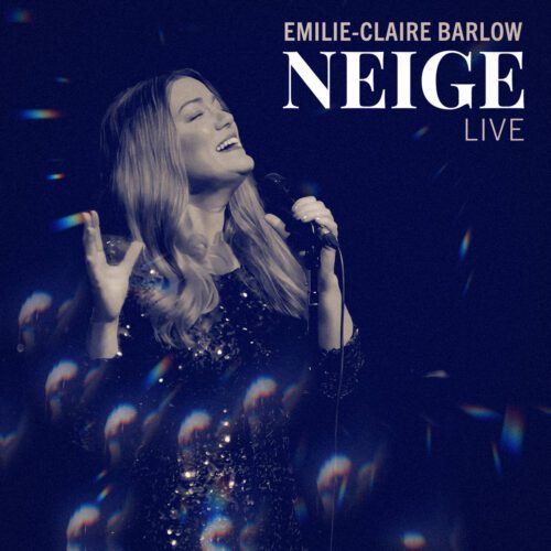 Emilie-Claire Barlow – Neige (Live)