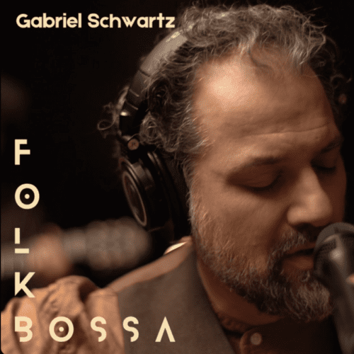 Best Albums of 2025: Gabriel Schwartz – Folk-Bossa