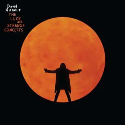 Best Albums of 2025: David Gilmour – The Luck and Strange Concerts