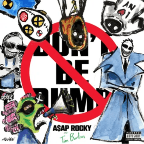 A$AP Rocky – Don&rsquo;t Be Dumb