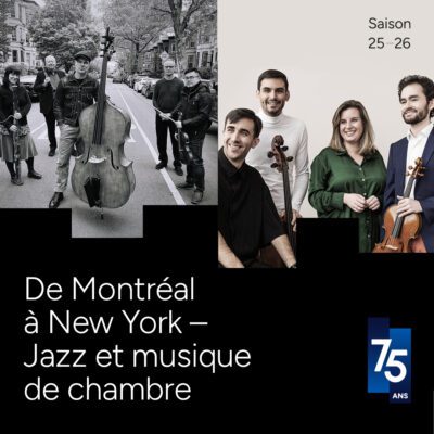 Faculté de musique de l’UdeM : De Montréal à New York – Jazz et musique de chambre à la salle Serge-Garant