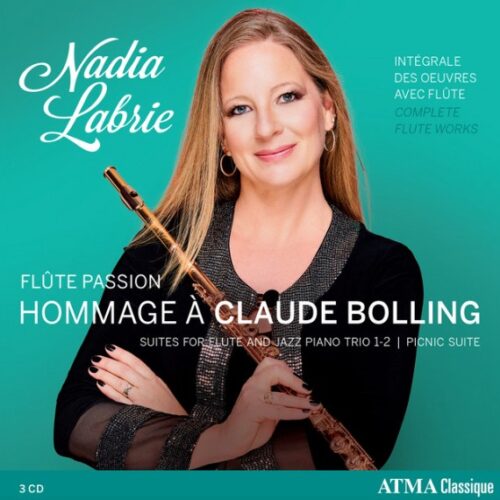Nadia Labrie – Flûte Passion / Tribute to Claude Bolling