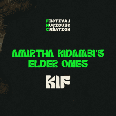 Festival des musiques de création : Amirtha Kidambi & the Elder Ones et Dave « Fuze » Fiuczynski’s KiF au Studio Desjardins du CEM