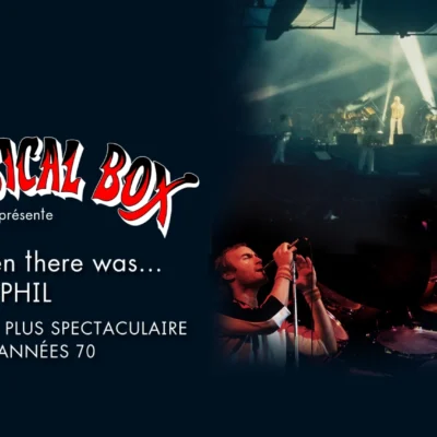 The Musical Box | And Then There Was… Phil au Théâtre Capitole