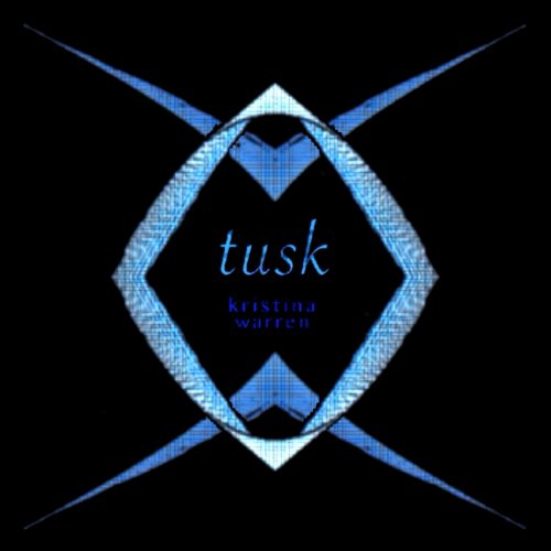 Kristina Warren – Tusk