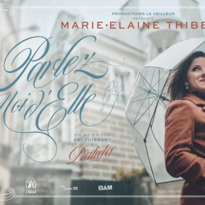 Marie-Élaine Thibert – Parlez-moi d’elle (Hommage à Dalida) à la salle Albert-Rousseau
