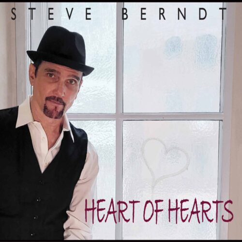 Steve Berndt – Heart of Hearts