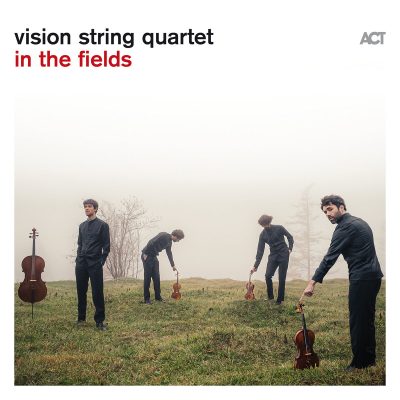Vision String Quartet – In the Fields