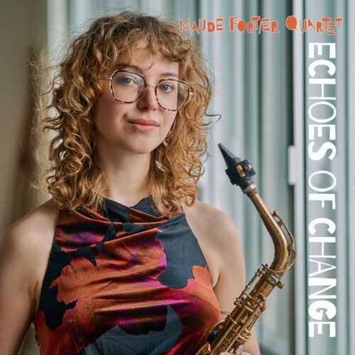 Maude Fortier – Echoes of Change