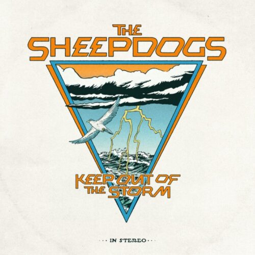 The Sheepdogs – Keep Out of the Storm