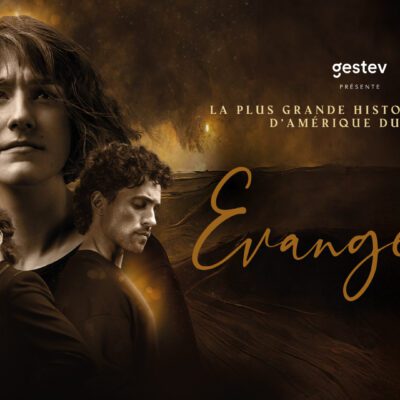 Évangéline | Le spectacle musical : La plus grande histoire d’amour d’Amérique du Nord à l’Amphithéâtre Cogeco