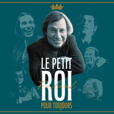 Le Petit Roi pour toujours à la salle Maurice-O’Bready