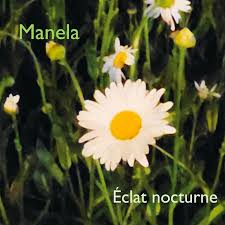 Manela – Éclat nocturne