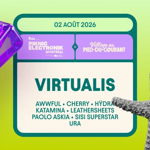 Virtualis x Piknic Électronik au Village au Pied-du-Courant