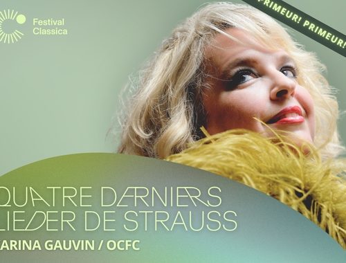 Festival Classica : Quatre derniers Lieder à l’Église Sainte-Famille
